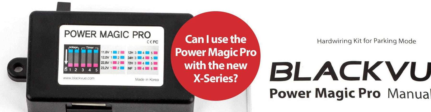 Blackvue X-Series: battery pack, hardwiring kit or PMP? - - BlackboxMyCar