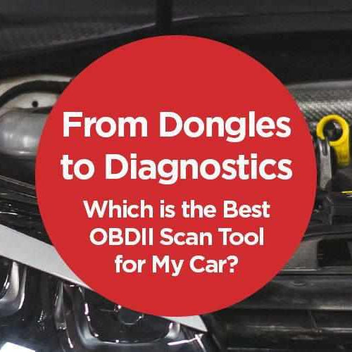 From Dongles to Diagnostics: Which is the best OBD2 Scan Tool for my car? | From Dongles to Diagnostics: Which is the best OBD2 Scan Tool for my car? | BlackboxMyCar