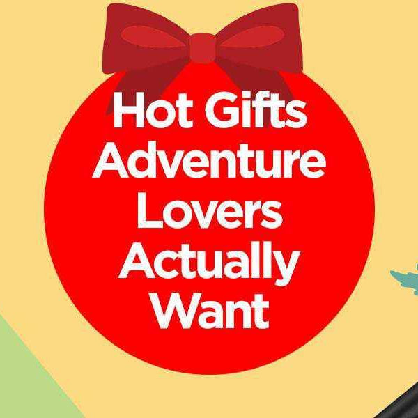 Hot Gifts Adventure-Lovers Actually Want | Hot Gifts Adventure-Lovers Actually Want | BlackboxMyCar