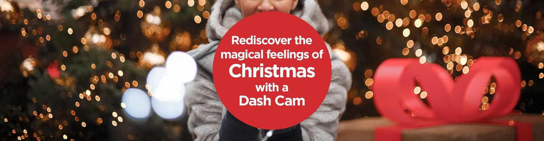 Rediscover the magical feelings of Christmas...with a dash cam | Rediscover the magical feelings of Christmas...with a dash cam | BlackboxMyCar